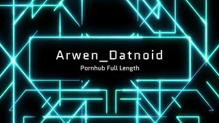 Arwen Datnoid Orgasm Compilation