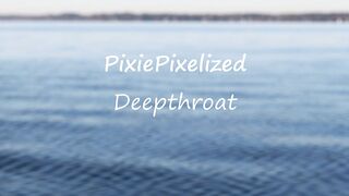 pixie pixelized deep throat with facial finish hd