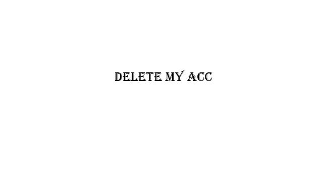 delete my acc