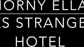 ellahughesxxx Horny Ella Fucks Stranger In Hotel