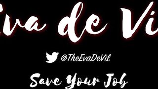Eva De Vil - Save Your Job